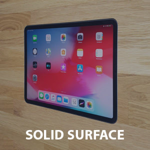 SOLID SURFACE MOUNT FOR IPAD PRO 11